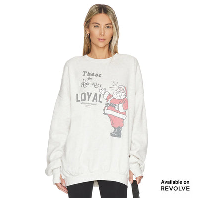 Ain't Loyal Oversized Crew