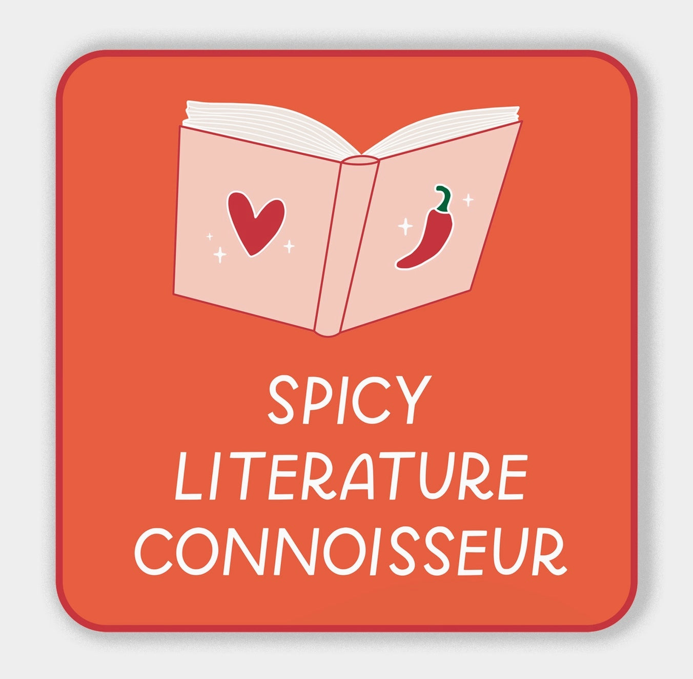 Spicy Literature Connoisseur Sticker | Smut Book Stickers