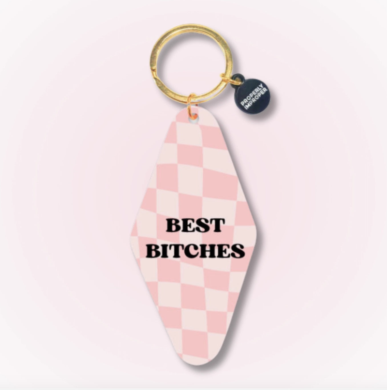 Best B*tches Key chain