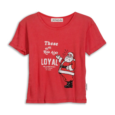 Ain't Loyal Baby Tee