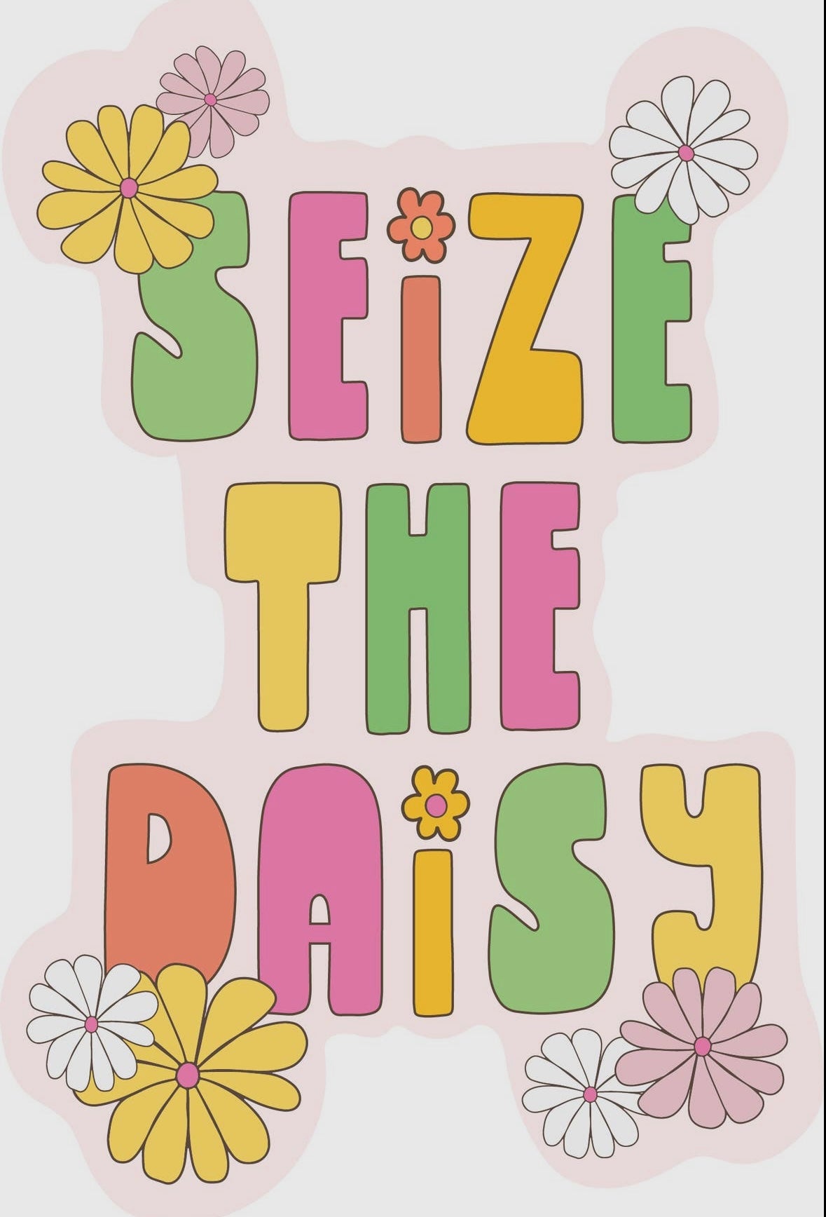 Seize the Daisy vinyl sticker